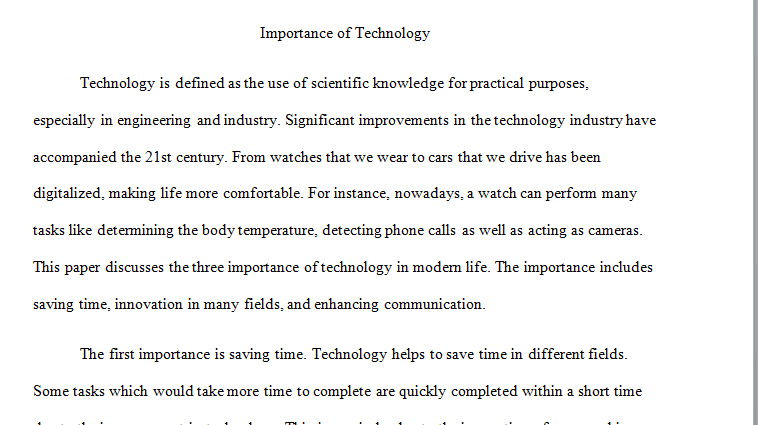 Technology is defined as the use of scientific knowledge for practical purposes