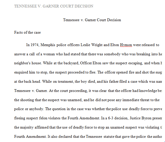 Tennessee v. Garner outlines the constitutional use of deadly force in felony cases.