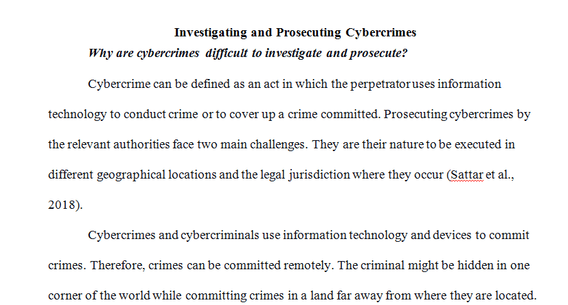 Why are cyber crimes difficult to investigate and prosecute