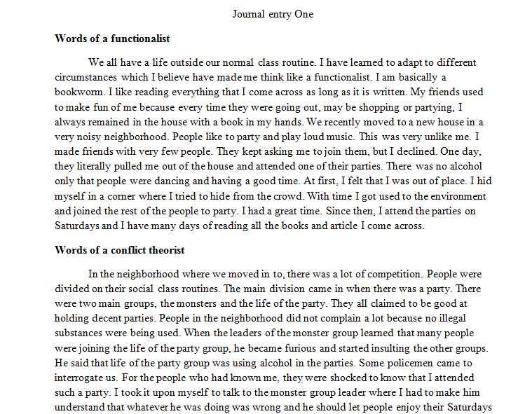 You are to write 3 paragraphs, based on your life outside of class