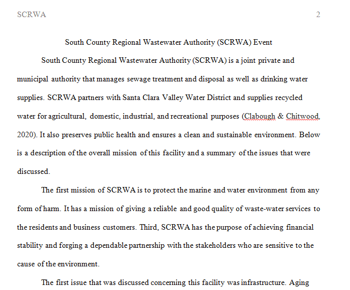 South County Regional Wastewater Authority (SCRWA) is a joint private and municipal authority that manages sewage treatment and disposal