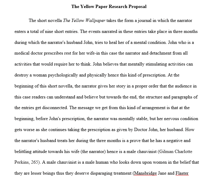 My paper is about “The Yellow Wallpaper” from Charlotte Perkins Gilman and do a research to find some connections between the novel and Chauvinism