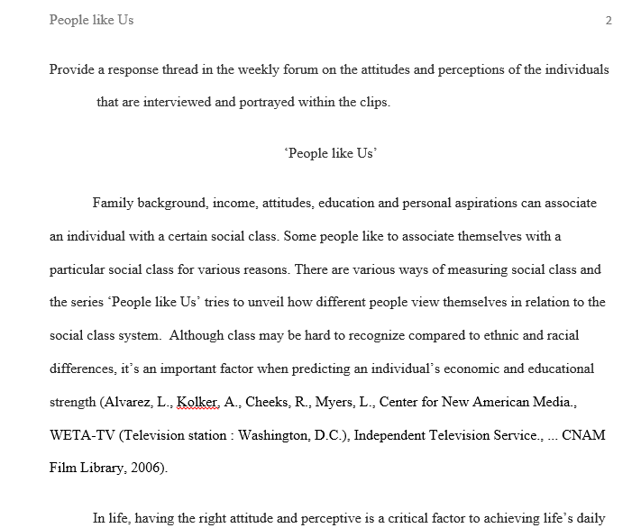 You may use your text or notes to help you describe the individuals and you will need to use concepts from the text or notes to better explain the clips.