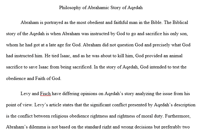 Choose either the Biblical story of the Aqedah (Genesis, chapter 22) or Sodom and Gomorrah (Genesis 18-19).