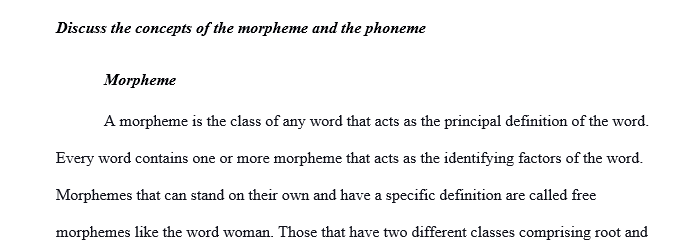 Discuss the concepts of the morpheme and the phoneme. Be as specific as you can and have example on it.