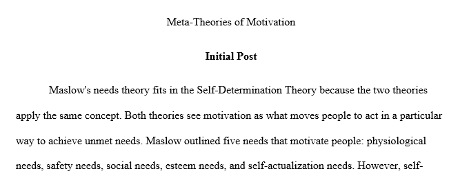 Self-determination theory is a motivation theory that is not directly discussed in the lecture because it is what is known as a meta-theory
