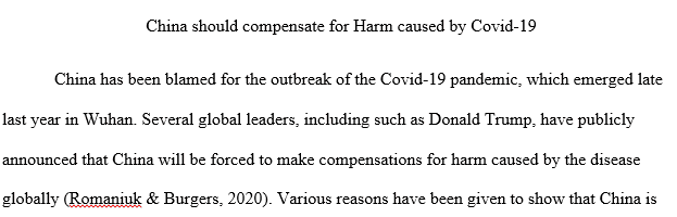This house believes that China should pay compensation to the countries affected by the Covid-19 virus.