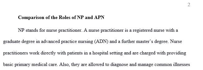 Compare and contrast the primary care NP role with other nursing advanced practice roles and the role of physician assistants.