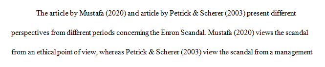 Select 2 articles (From Google) on the Enron Scandal. Discuss both perspectives of the scandal.