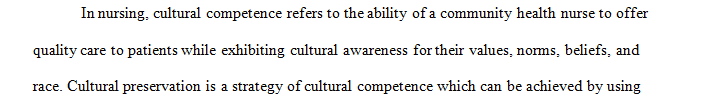 How can community health nurses apply the strategies of cultural competence to their practice