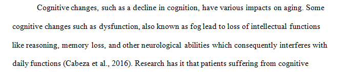 Cognitive decline is the gradual deterioration of mental faculties due to a neurological and/or psychological disturbance