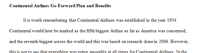 Examine the Continental Airlines Go Forward plan and its business benefits.
