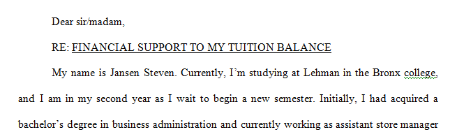 Three paragraph essay (letter) about requesting financial support to pay tuition balance