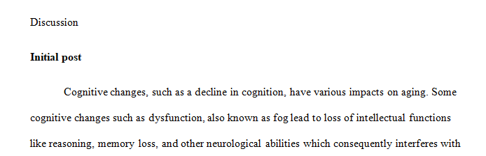 What impact do cognitive changes have on aspects of aging