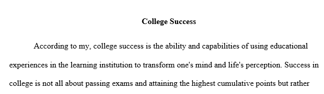 Write about what college success means to you