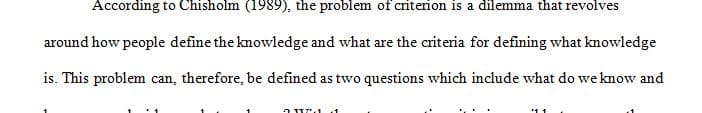 Chisholm might explain Cesar's situation as an example of the 'Problem of the Criterion'.